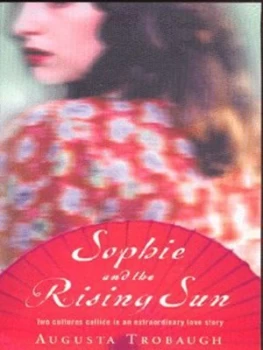 Image of Sophie and the Rising Sun by Augusta Trobaugh Book