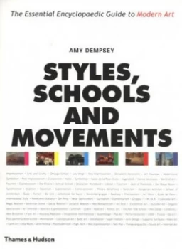 Image of Styles Schools and Movements by Amy Dempsey Paperback