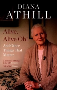 Image of Alive Alive Oh by Diana Athill Paperback
