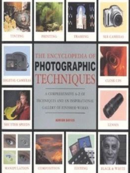 Image of The Encyclopedia of Photographic Techniques by Adrian Davies Book