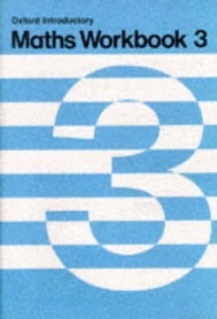 Image of Oxford Introductory Maths Workbooks Workbook 3 by Oliver Gregory Paperback