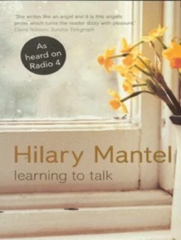 Image of Learning to Talk by Hilary Mantel Book