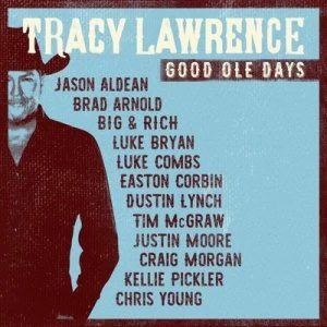 Image of Good Ole Days by Tracy Lawrence CD Album