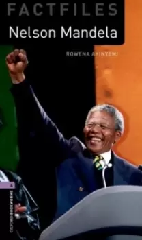 Image of Oxford Bookworms Library Factfiles: Level 4:: Nelson Mandela