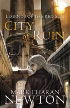 Image of City of Ruin by Mark Charan Newton Hardback