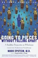 Image of going to pieces without falling apart a buddhist perspective on wholeness