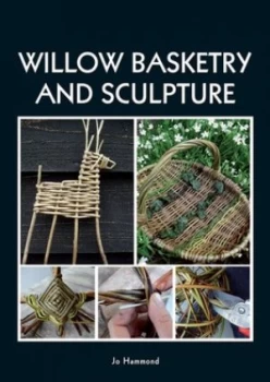 Image of Willow basketry and sculpture by Jo Hammond