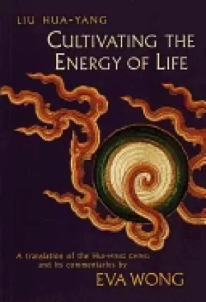Image of cultivating the energy of life a translation of the hui ming ching and its