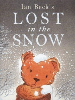 Image of Ian Becks Lost in the Snow by Ian Beck Hardback