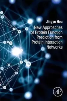 Image of New Approaches of Protein Function Prediction from by Jingyu Hou