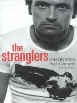 Image of The Stranglers by Hugh Cornwell and Jim Drury Paperback