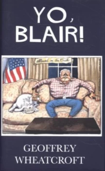 Image of Yo Blair by Geoffrey Wheatcroft Hardback