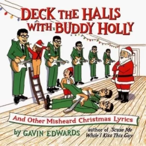 Image of Deck the halls with Buddy Holly by Gavin Edwards