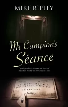 Image of Mr Campions Seance