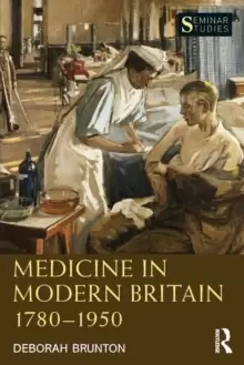 Image of Medicine in Modern Britain 1780-1950