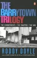 Image of barrytown trilogy the commitments the snapper the van