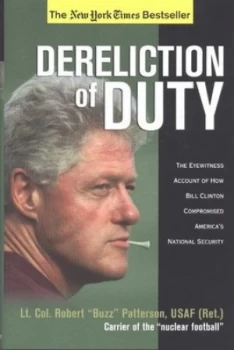Image of Dereliction of Duty by Robert Patterson Hardback