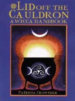 Image of Lid off the Cauldron by Patricia Crowther Paperback