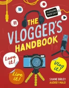 Image of The Vlogger's Handbook - Shane Birley - Paperback - Used