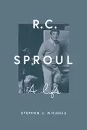 Image of r c sproul a life