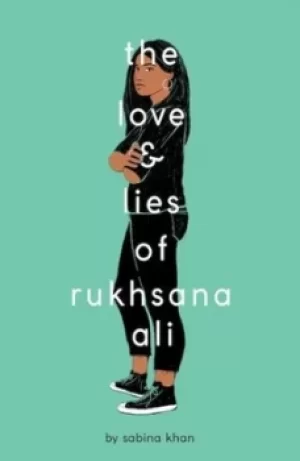 Image of The love and lies of Rukhsana Ali by Sabina Khan