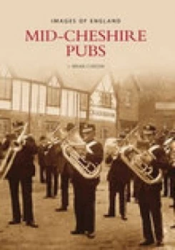Image of Mid-Cheshire Pubs by Brian Curzon Paperback