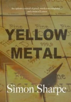 Image of Yellow Metal by Simon Sharpe Paperback
