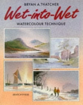 Image of Wet-into-Wet by Bryan a Thatcher Paperback