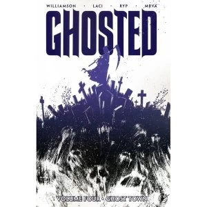 Image of Ghosted Volume 4 Ghost Town