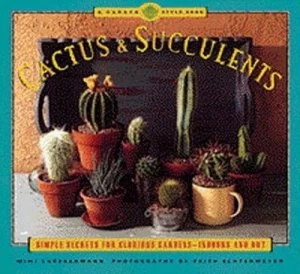 Image of Cactus and Succulents by Mimi Luebbermann Paperback