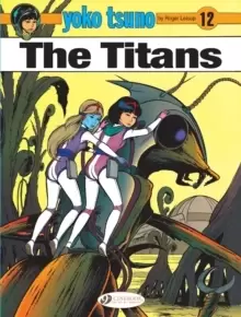 Image of Yoko Tsuno Vol. 12: the Titans