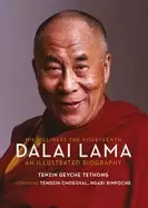 Image of his holiness the fourteenth dalai lama an illustrated biography