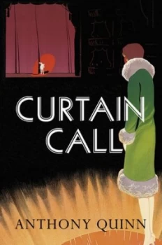 Image of Curtain Call by Anthony Quinn Paperback