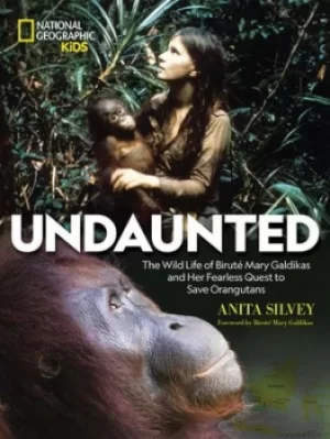 Image of Undaunted by Anita Silvey