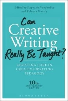 Image of Can Creative Writing Really Be Taught by Stephanie Vanderslice Book