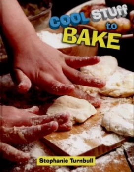 Image of Cool Stuff to Bake by Stephanie Turnbull Hardback