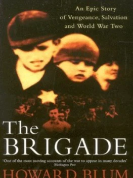 Image of The Brigade by Howard Blum Book