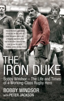Image of The Iron Duke by Bobby Windsor Hardback