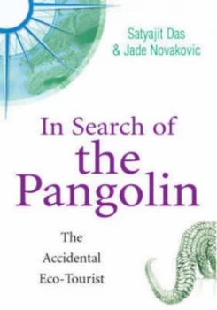 Image of In Search of the Pangolin by Satyajit Das and Jade Novakovic Paperback