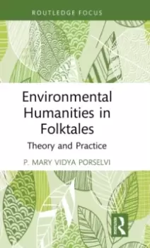 Image of Environmental Humanities in Folktales : Theory and Practice