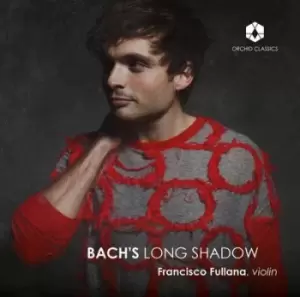 image of Francisco Fullana: Bach's Long Shadow