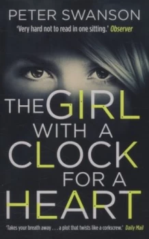 Image of The Girl with a Clock for a Heart by Peter Swanson Paperback