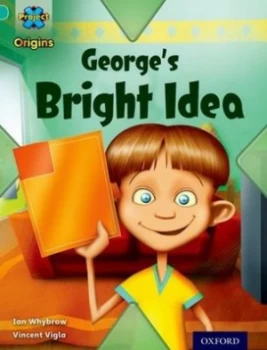 Image of Georges Bright Idea by Ian Whybrow Book