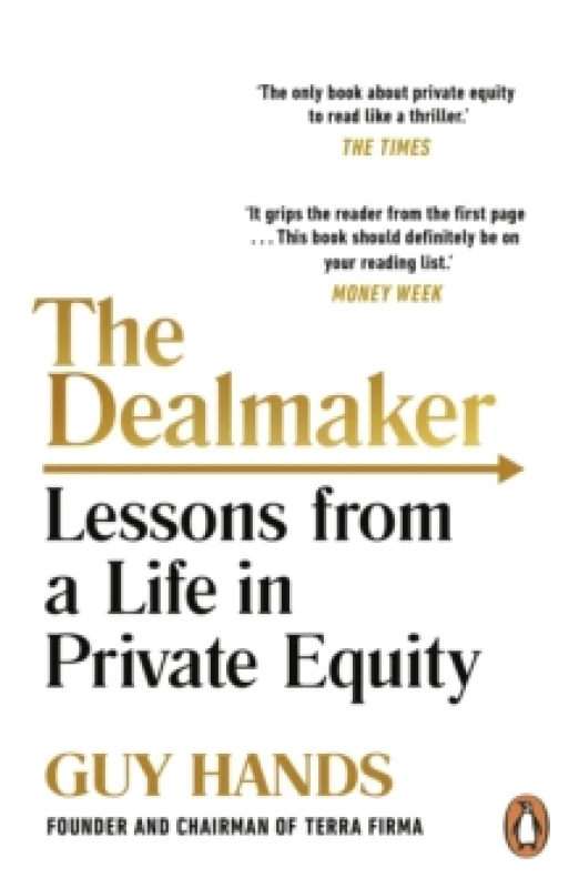 Image of The Dealmaker : Lessons from a Life in Private Equity Paperback / softback