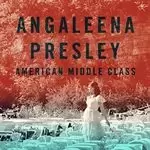 image of Angaleena Presley - American Middle Class (Music CD)