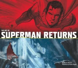 Image of The Art of Superman Returns by Daniel Wallace Hardback
