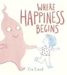 Image of Where Happiness Begins