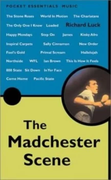 Image of The Madchester Scene by Richard Luck Paperback