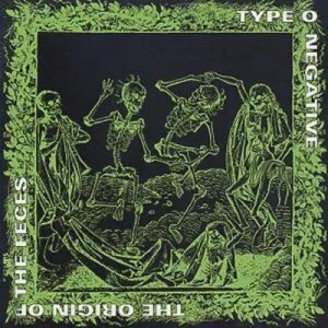 image of The Origin Of The Feces by Type O Negative CD Album