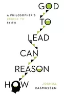 Image of how reason can lead to god a philosophers bridge to faith